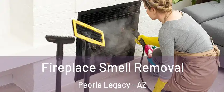 Fireplace Smell Removal Peoria Legacy - AZ