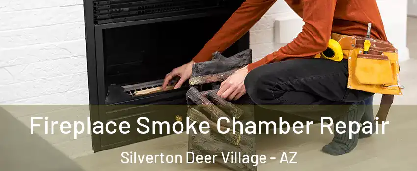 Fireplace Smoke Chamber Repair Silverton Deer Village - AZ