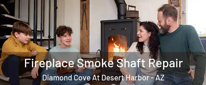Fireplace Smoke Shaft Repair Diamond Cove At Desert Harbor - AZ