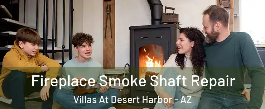 Fireplace Smoke Shaft Repair Villas At Desert Harbor - AZ