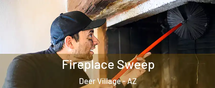 Fireplace Sweep Deer Village - AZ