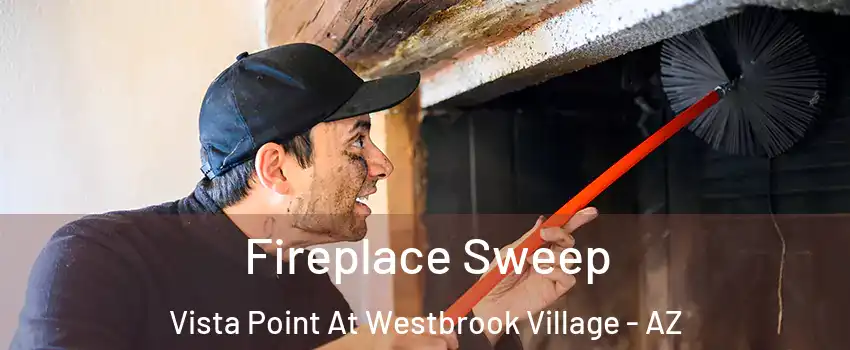 Fireplace Sweep Vista Point At Westbrook Village - AZ