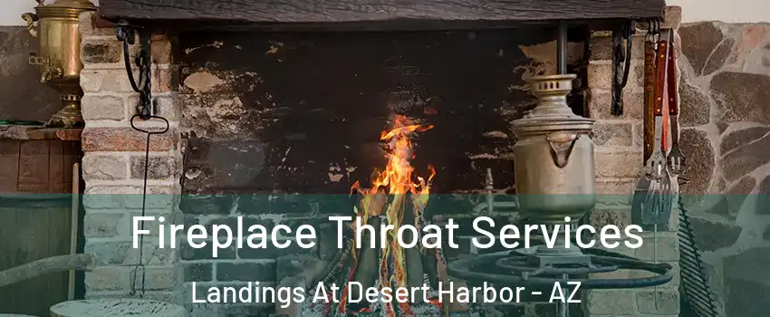 Fireplace Throat Services Landings At Desert Harbor - AZ