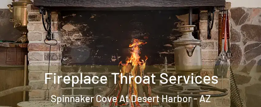 Fireplace Throat Services Spinnaker Cove At Desert Harbor - AZ