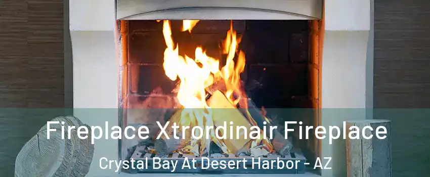 Fireplace Xtrordinair Fireplace Crystal Bay At Desert Harbor - AZ