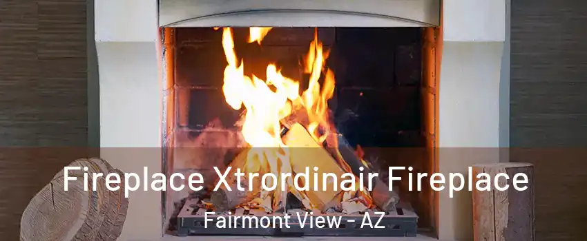 Fireplace Xtrordinair Fireplace Fairmont View - AZ