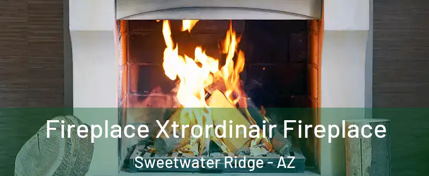 Fireplace Xtrordinair Fireplace Sweetwater Ridge - AZ