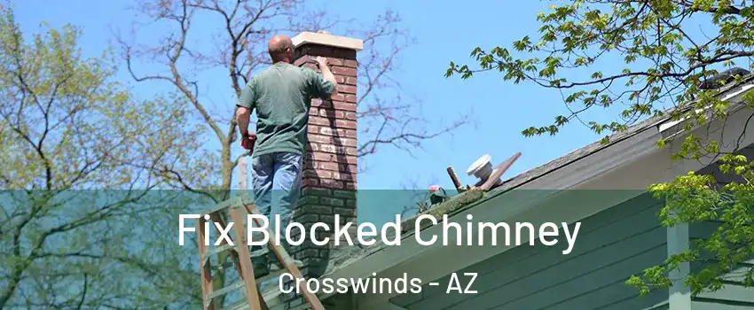 Fix Blocked Chimney Crosswinds - AZ