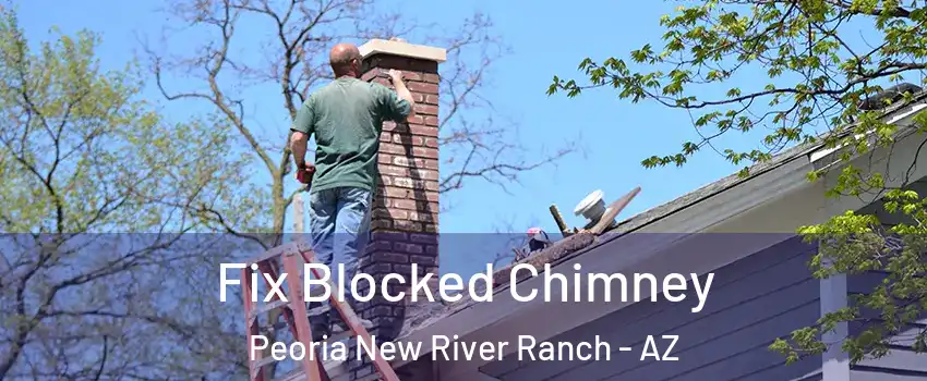 Fix Blocked Chimney Peoria New River Ranch - AZ