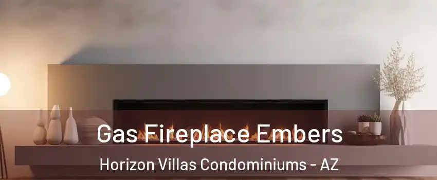 Gas Fireplace Embers Horizon Villas Condominiums - AZ