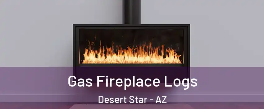 Gas Fireplace Logs Desert Star - AZ