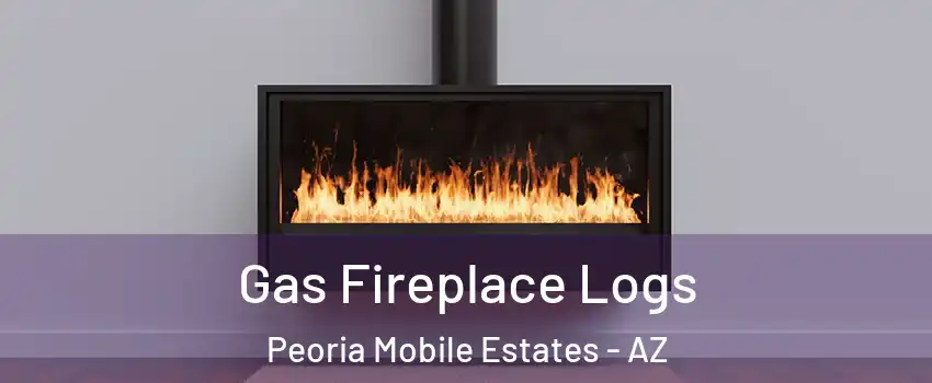 Gas Fireplace Logs Peoria Mobile Estates - AZ