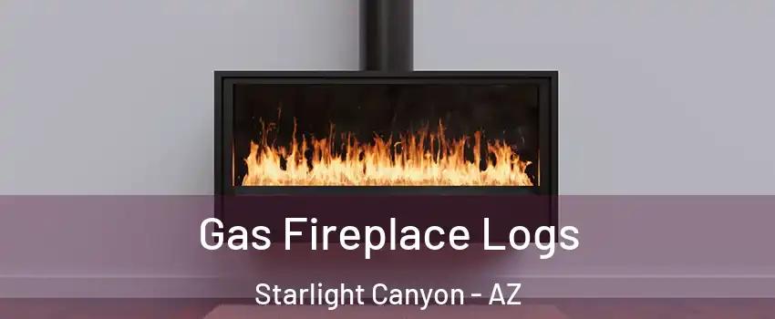 Gas Fireplace Logs Starlight Canyon - AZ