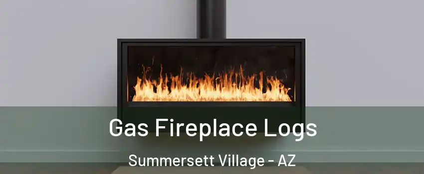 Gas Fireplace Logs Summersett Village - AZ