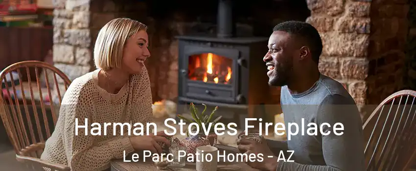 Harman Stoves Fireplace Le Parc Patio Homes - AZ