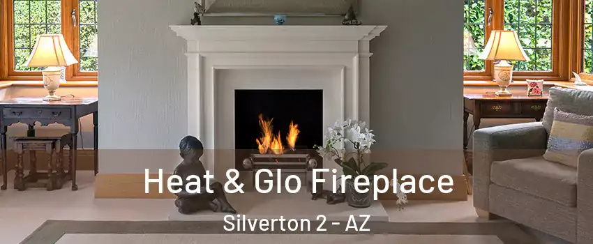Heat & Glo Fireplace Silverton 2 - AZ