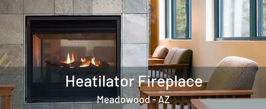 Heatilator Fireplace Meadowood - AZ
