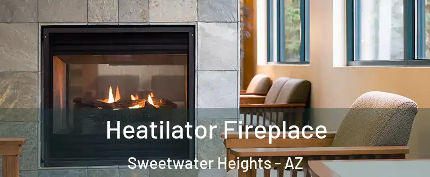 Heatilator Fireplace Sweetwater Heights - AZ