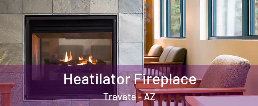 Heatilator Fireplace Travata - AZ