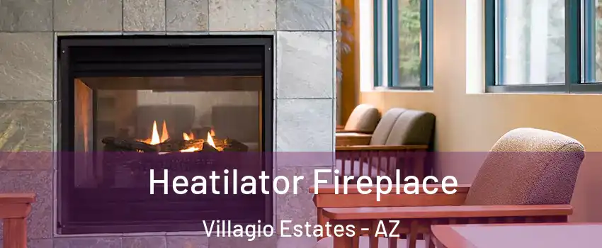 Heatilator Fireplace Villagio Estates - AZ