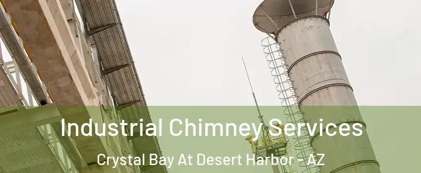 Industrial Chimney Services Crystal Bay At Desert Harbor - AZ