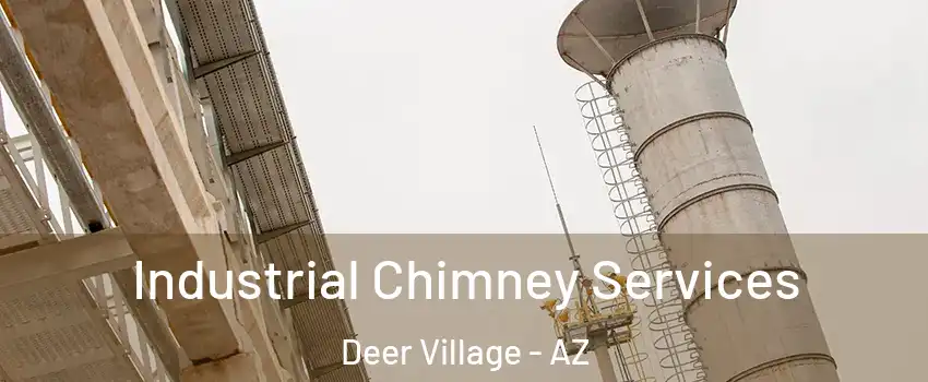 Industrial Chimney Services Deer Village - AZ