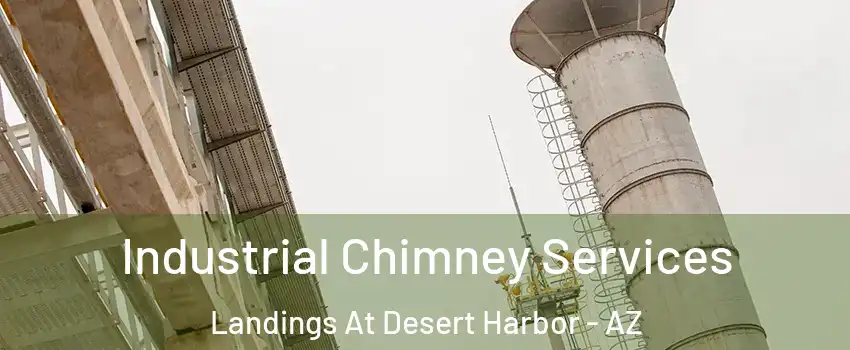 Industrial Chimney Services Landings At Desert Harbor - AZ