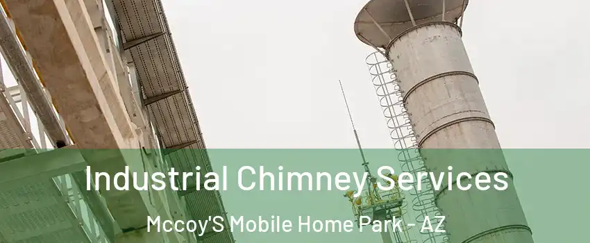 Industrial Chimney Services Mccoy'S Mobile Home Park - AZ