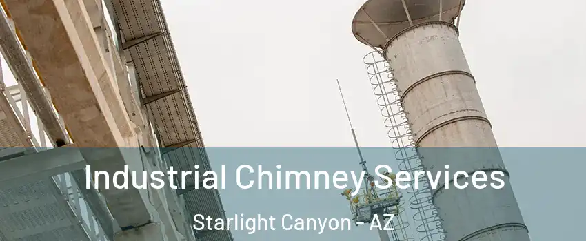 Industrial Chimney Services Starlight Canyon - AZ