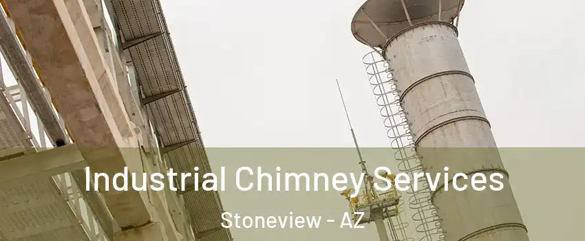 Industrial Chimney Services Stoneview - AZ