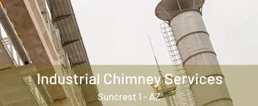Industrial Chimney Services Suncrest 1 - AZ
