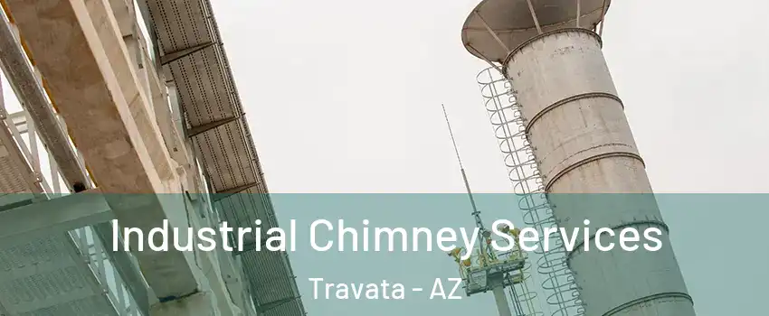 Industrial Chimney Services Travata - AZ