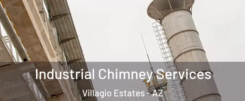 Industrial Chimney Services Villagio Estates - AZ