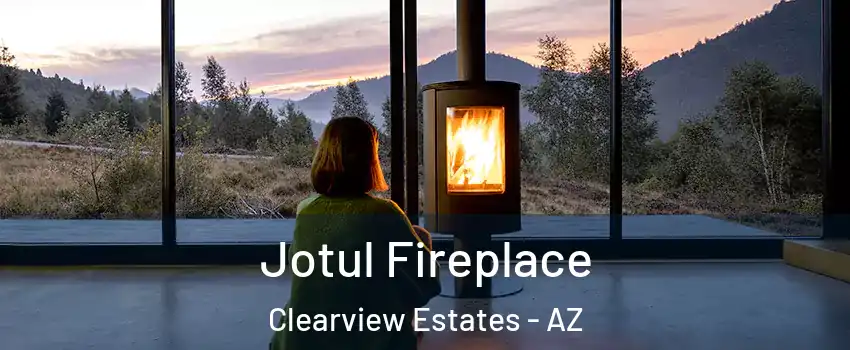 Jotul Fireplace Clearview Estates - AZ