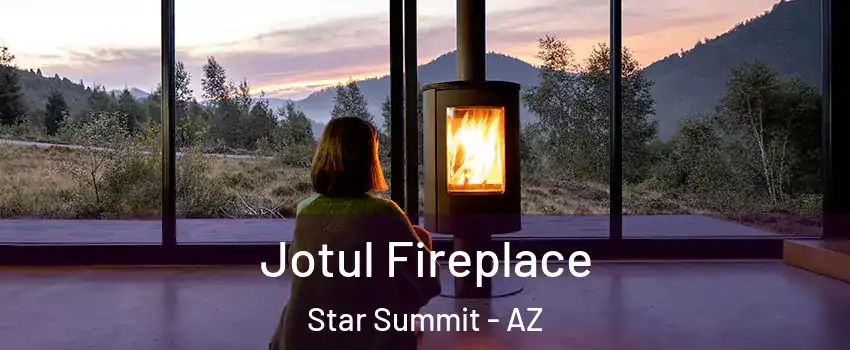 Jotul Fireplace Star Summit - AZ