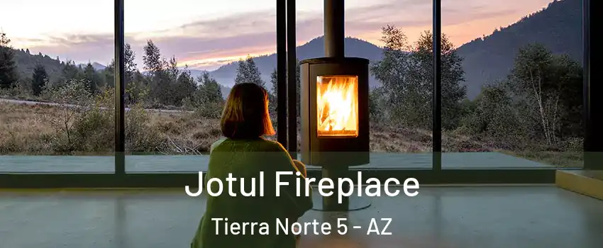 Jotul Fireplace Tierra Norte 5 - AZ