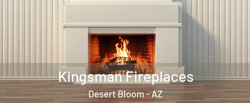 Kingsman Fireplaces Desert Bloom - AZ