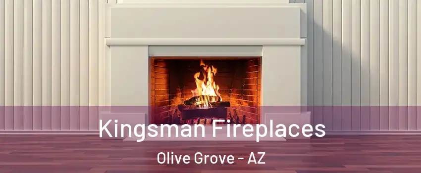 Kingsman Fireplaces Olive Grove - AZ