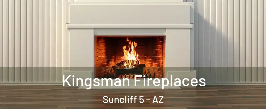 Kingsman Fireplaces Suncliff 5 - AZ