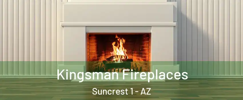 Kingsman Fireplaces Suncrest 1 - AZ
