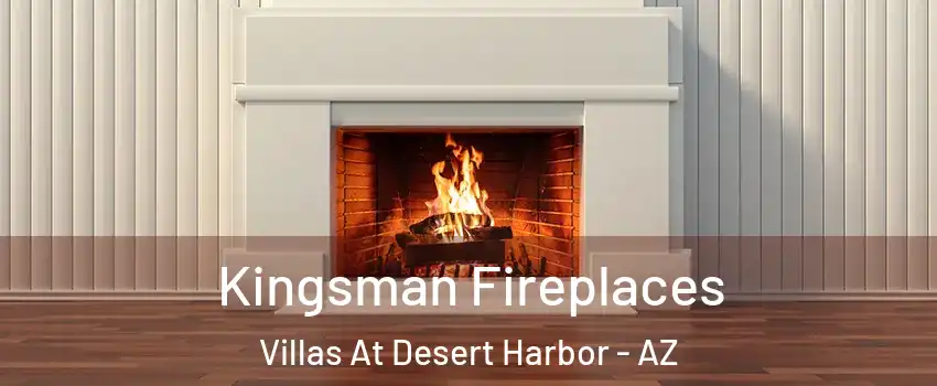 Kingsman Fireplaces Villas At Desert Harbor - AZ