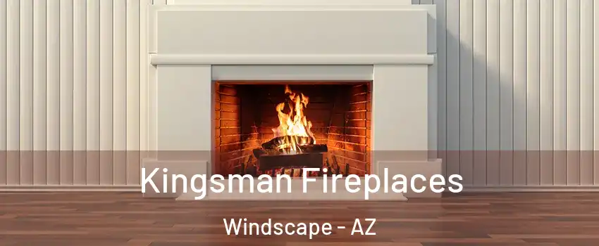 Kingsman Fireplaces Windscape - AZ