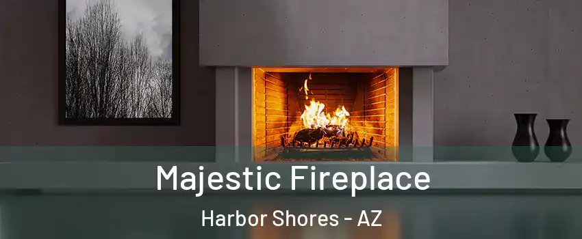 Majestic Fireplace Harbor Shores - AZ