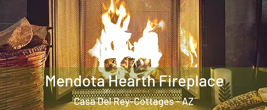 Mendota Hearth Fireplace Casa Del Rey-Cottages - AZ