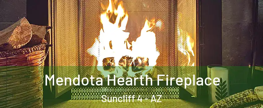Mendota Hearth Fireplace Suncliff 4 - AZ