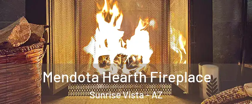 Mendota Hearth Fireplace Sunrise Vista - AZ