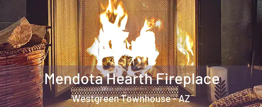 Mendota Hearth Fireplace Westgreen Townhouse - AZ