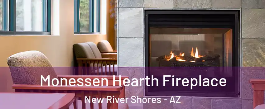 Monessen Hearth Fireplace New River Shores - AZ