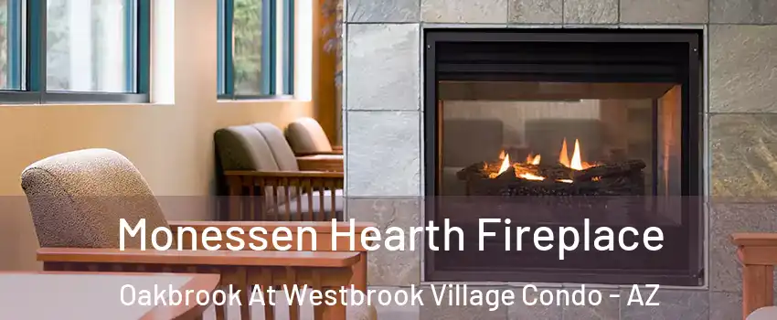 Monessen Hearth Fireplace Oakbrook At Westbrook Village Condo - AZ