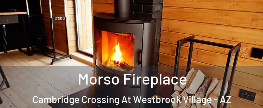 Morso Fireplace Cambridge Crossing At Westbrook Village - AZ